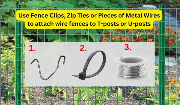 attach wire fences to T-posts and U-posts